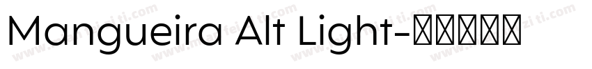 Mangueira Alt Light字体转换